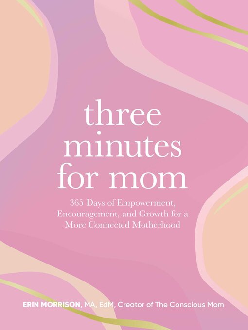 Title details for Three Minutes for Mom by Erin Morrison - Available